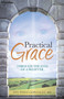 Practical Grace : Through the Eyes of a Believer