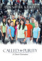 Called to Purity : A Chosen Generation