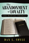 The Abandonment of Loyalty : The Book for Thinkers