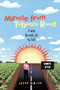Miracle from Tobacco Road : A Walk Through Life by Faith