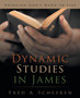 Dynamic Studies in James : Bringing God's Word to Life