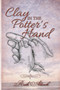 Clay in the Potter's Hand
