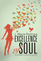 Excellence of Soul : The Pathway to Spiritual Maturity