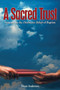A Sacred Trust : Sermons on the Distinctive Beliefs of Baptists
