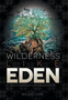 Wilderness Like Eden : Devotions for Our Darkest Days