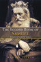 The Second Book of Samuel : A Study in Prophetic History