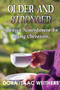 Older and Stronger : Spiritual Nourishment for Aging Christians
