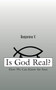 Is God Real? : How We Can Know for Sure