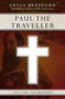 Paul the Traveller : Saint Paul and his World
