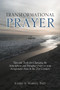 Transformational Prayer