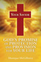 Your Savior : God's Promise of Protection and Provision for Your Life