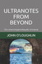 Ultranotes from Beyond : (The United Kingdom/Republic of Ireland)