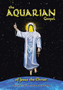 The Aquarian Gospel of Jesus the Christ : Anagoge of a Scribe