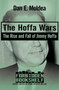 The Hoffa Wars : The Rise and Fall of Jimmy Hoffa