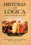 Historia De La Logica : Desde La Antiguedad Hasta 1961
