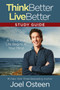 Think Better, Live Better Study Guide : A Victorious Life Begins in Your Mind