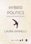 Hybrid Politics : Media and Participation