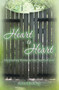 Heart to Heart : My Journey Home to the Heart of God