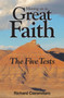 Moving on to Great Faith : The Five Tests