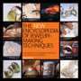 The New Encyclopedia of Jewelry-making Techniques : A Comprehensive Visual Guide to Traditional and Contemporary Techniques by Jinks McGrath - Paperback