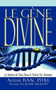Le Gene Divine : La Nature de Dieu Dans Le Destin Des Hommes