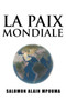 La Paix Mondiale