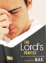 The Lord's Prayers : Each and Every Prayer in the Bible
