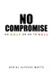 No Compromise