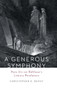 A Generous Symphony : Hans Urs von Balthasars Literary Revelations