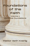 Foundations of the Faith (Vol. 1) : Doctrinal Foundations