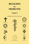 Religion in Medicine Volume I