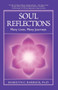Soul Reflections : Many Lives, Many Journeys