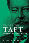 William Howard Taft: Confident Peacemaker