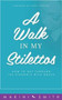 A Walk in my Stilettos : How to get through the struggle with grace : 1
