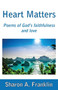 Heart Matters : Poems and meditations of God's faithfulness and love