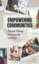 Empowering Communities : Disciple Making Communities in Christ Empowering Communities : Disciple Making Communities in Christ