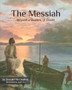 The Messiah - Beyond a Shadow of Doubt : The Messiah in the Appointed Times
