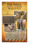 The Bible : The True and Reliable Word of God
