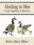 Abiding in Him : A Life Together in Ministry