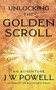 Unlocking the Golden Scroll : An Adventure
