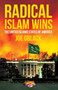 Radical Islam Wins : The United Islamic States of America