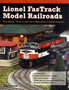 Lionel Fastrack Model Railroads : The Easy Way to Build a Realistic Lionel Layout by Robert Schleicher - Paperback