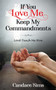 If You Love Me, Keep My Commandments : Lord Teach Me How
