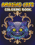 Amazing Cats Coloring Book : Creative Kittens Coloring Book, Stress Relieving Designs for Adults Relaxation, Cat Adult Coloring Book by Isabella Hart - Paperback