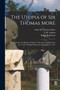 The Utopia of Sir Thomas More