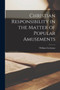 Christian Responsibility in the Matter of Popular Amusements [microform]