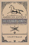American Antique Weather Vanes : Complete Illustrated Westervelt Catalogue of 1883 by A.B. Westervelt - Paperback