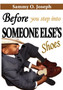 Before You Step into Someone Else's Shoes