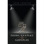 Finding Your Place in God???s Plan