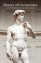 History of Circumcision : From the Earliest Times to the Present